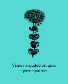 LHivernacle 2022-23 poster visites arquitectoniques i participatives