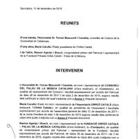 Conveni regulador de les condicions d’unificació i concentració en una única entitat dels drets per a la gestió i explotació econòmica de les instal•lacions del Palau de la Música Catalana.