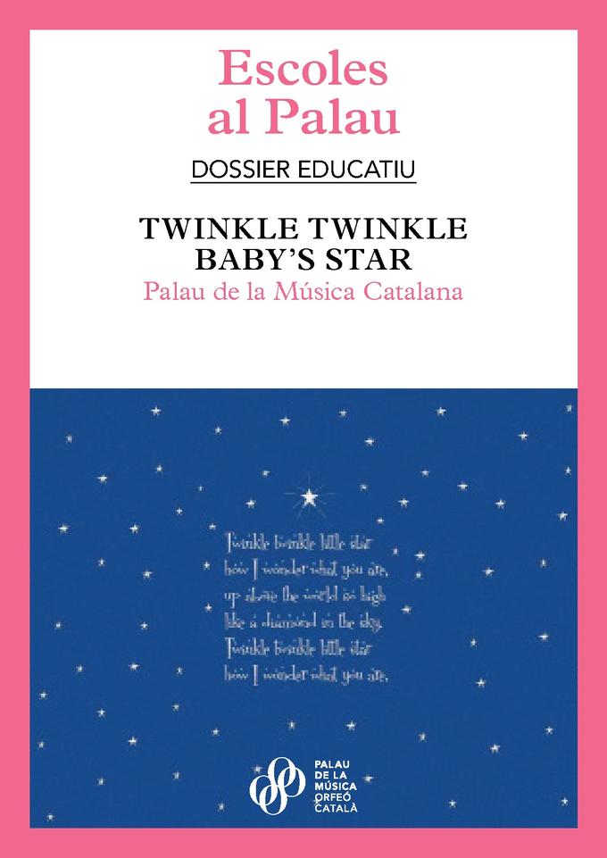 Twinkle Twinkle Baby’s Star - dossier