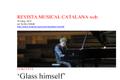 ‘Glass himself’